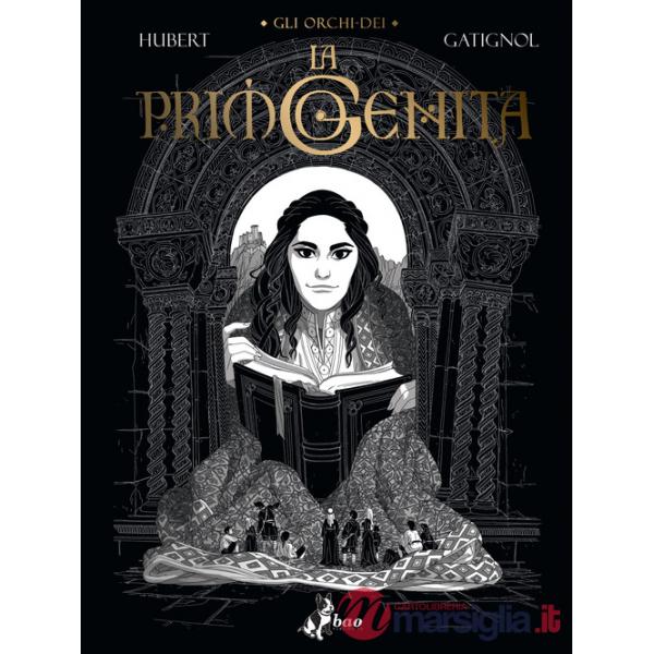 Orchi-dei (Gli). Vol. 4: La primogenita