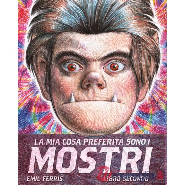 Mia cosa preferita sono i mostri (La). Vol. 2