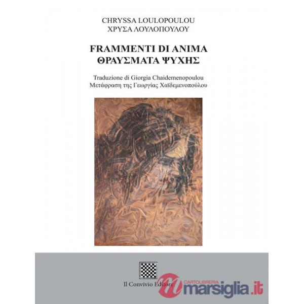 Frammenti di anima. Testo greco moderno a fronte