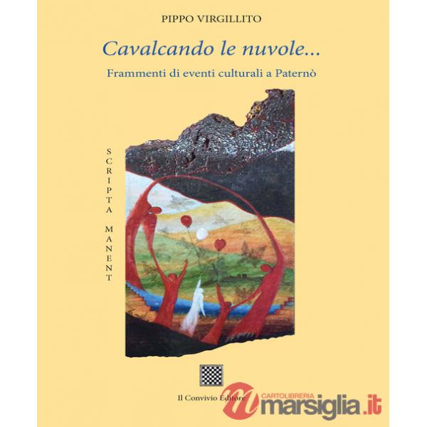 Cavalcando le nuvole... Frammenti di eventi culturali a Paternò