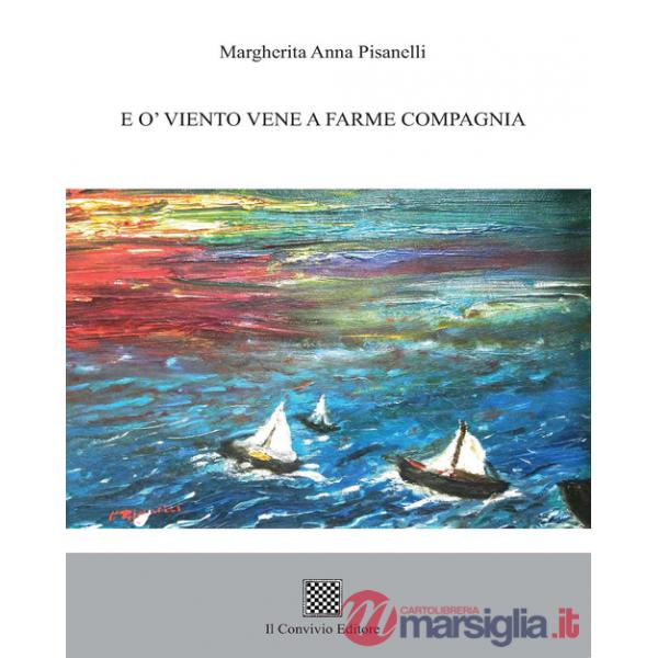E o' viento vene a farme compagnia