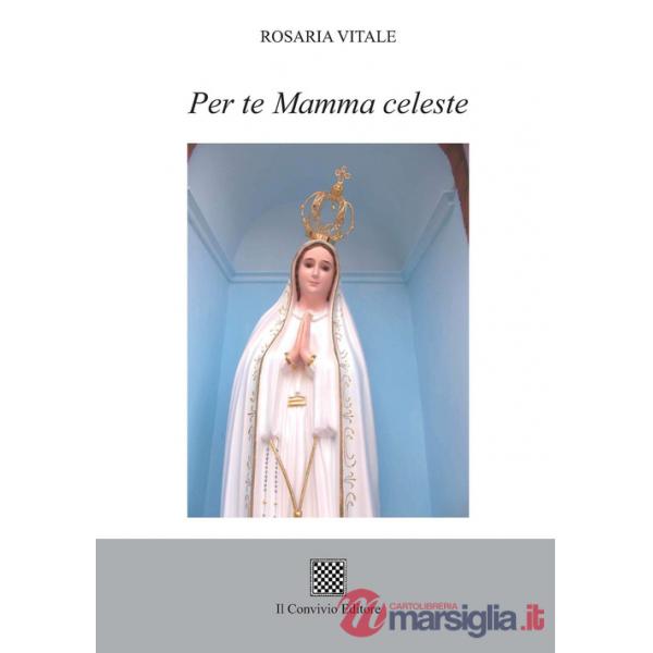 Per te Mamma celeste