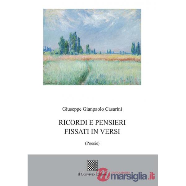 Ricordi e pensieri fissati in versi