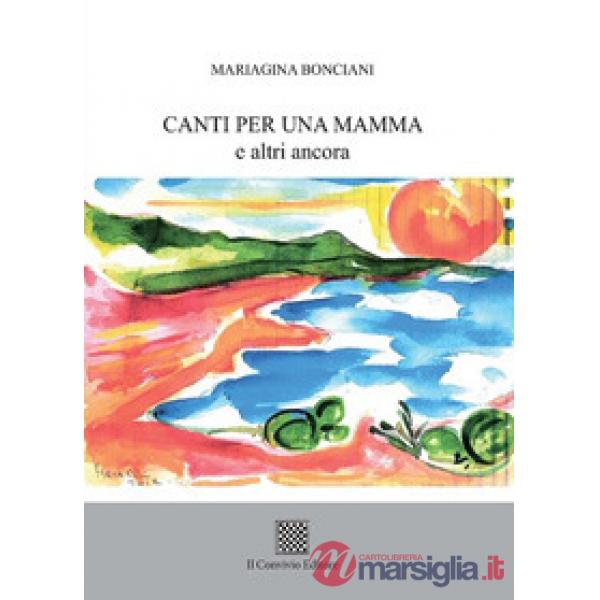 Canti per una mamma e altri ancora