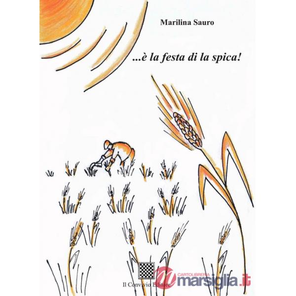 ... è la festa di la spica!