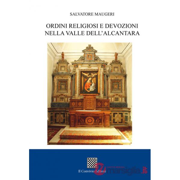 Ordini religiosi e devozioni nelle Valle dell'Alcantara