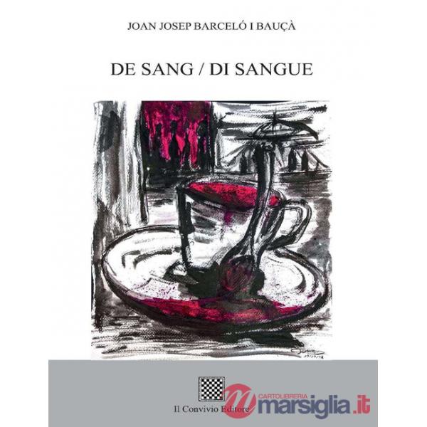 De sang-Di sangue. Ediz. italiana e catalana