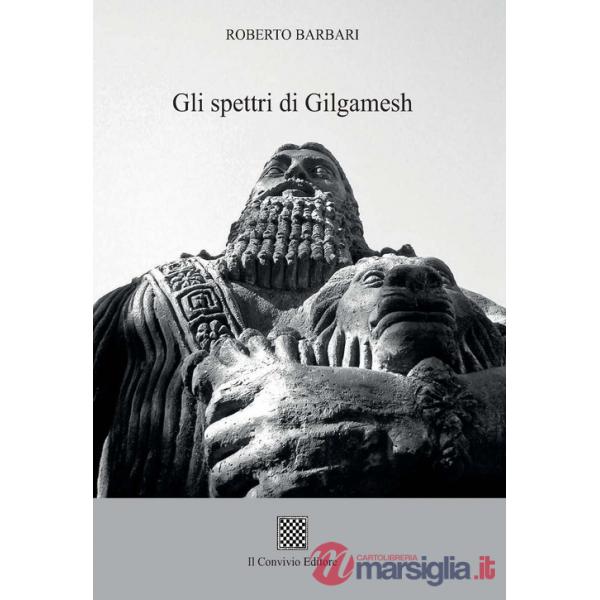 Spettri di Gilgamesh (Gli)