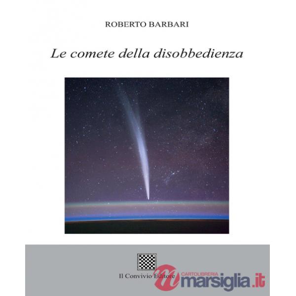 Comete della disobbedienza (Le)