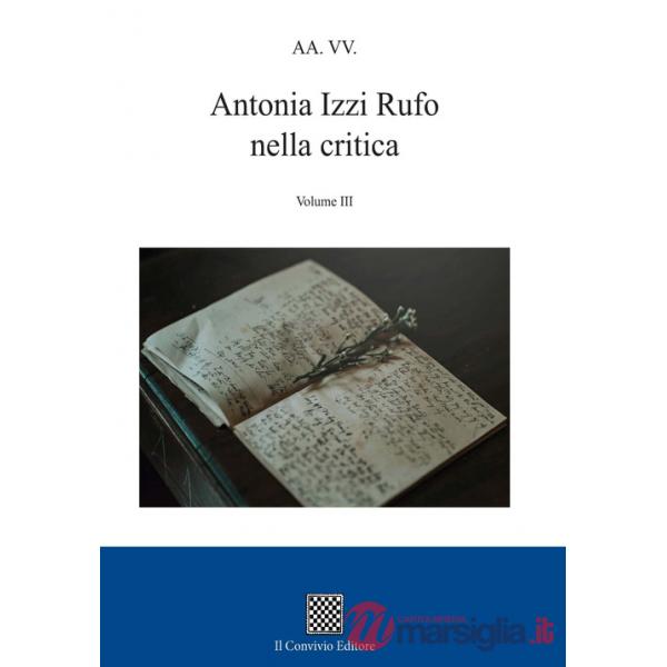 Antonia Izzi Rufo nella critica. Vol. 3