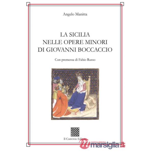 Sicilia nelle opere minori di Giovanni Boccaccio (La)