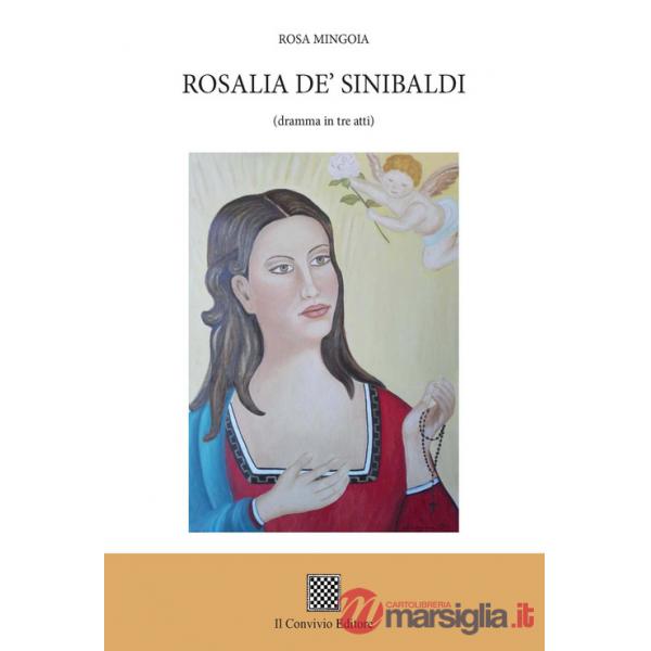 Rosalia De' Sinibaldi (dramma in tre atti)