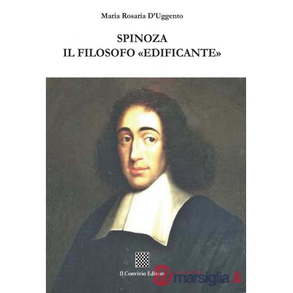 Spinoza il filosofo «edificante»