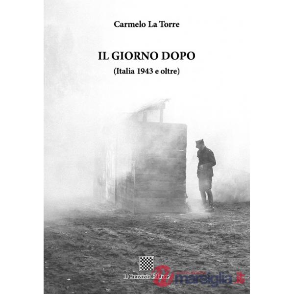 Giorno dopo (Italia 1943 e oltre) (Il)