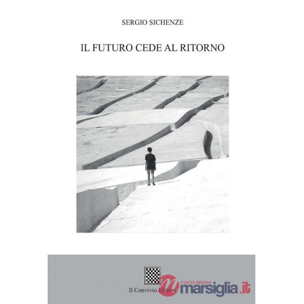 Futuro cede al ritorno (Il)