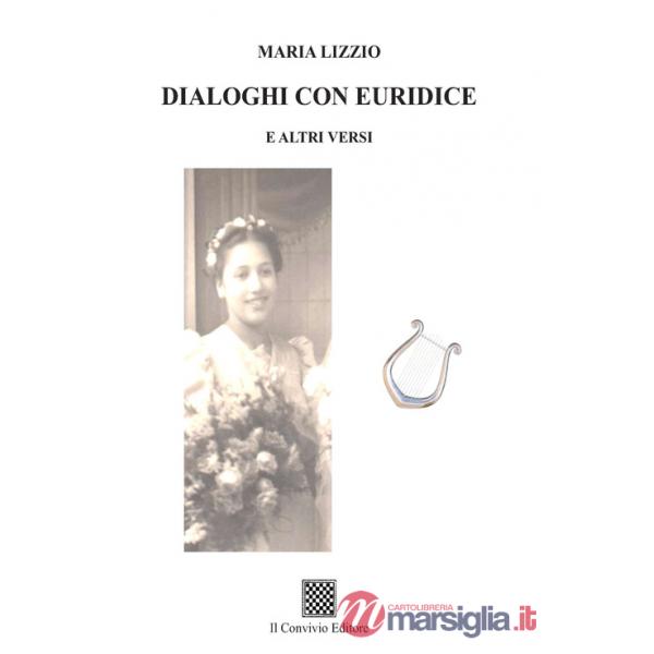 Dialoghi con Euridice e altri versi