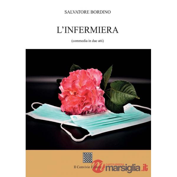 Infermiera (commedia in due atti) (L')