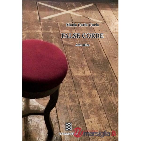 False corde. Atto unico