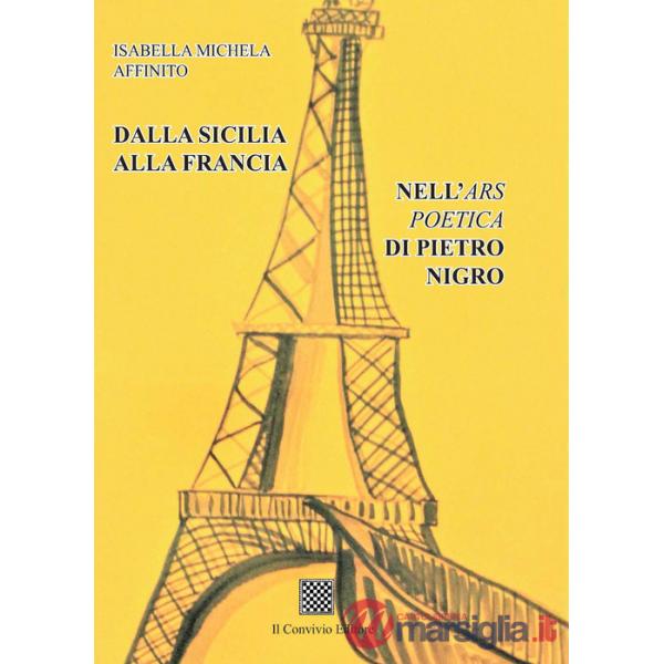 Dalla Sicilia alla Francia. Nell'Ars poetica di Pietro Nigro