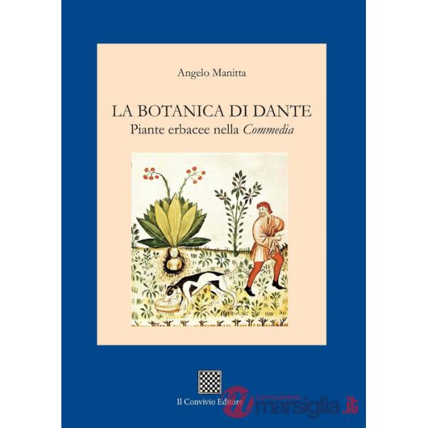 Botanica di Dante. Piante erbacee nella «Commedia» (La)