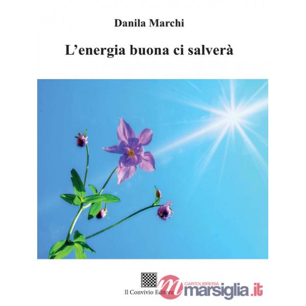 Energia buona ci salverà (L')