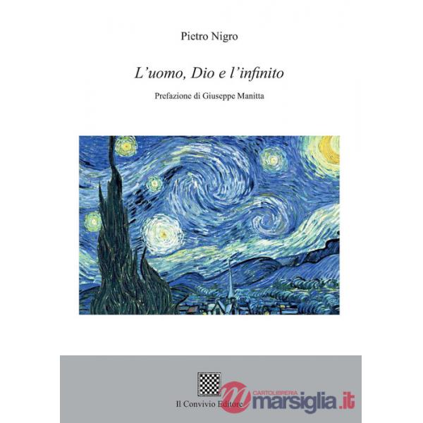 Uomo, Dio e l'infinito (L')