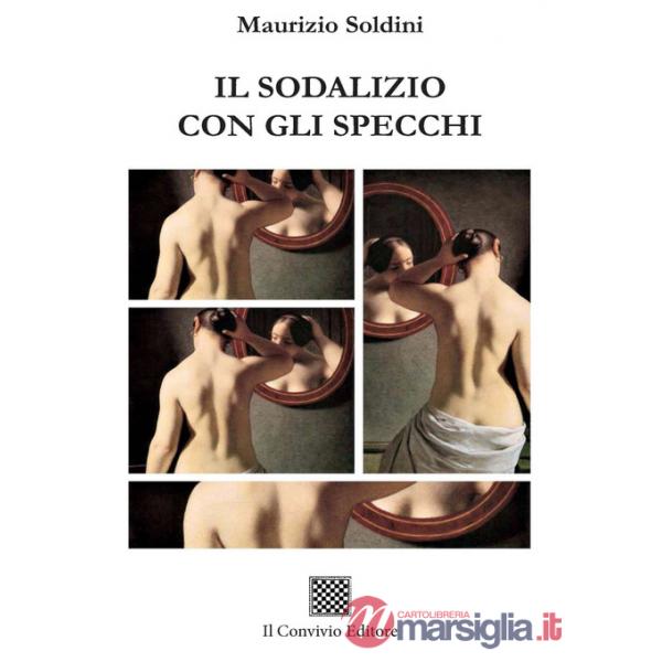 Sodalizio con gli specchi (Il)