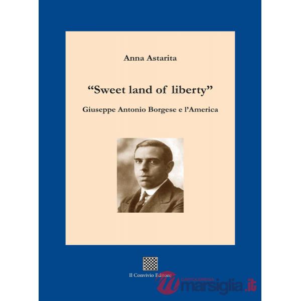 «Sweet land of liberty». Giuseppe Antonio Borgese e l'America