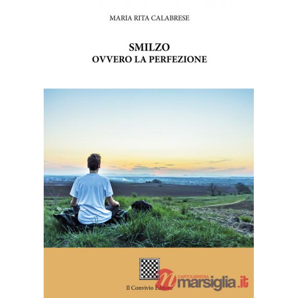 Smilzo ovvero la perfezione