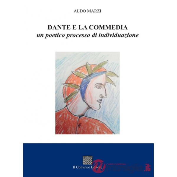 Dante e la commedia. Un poetico processo di individuazione