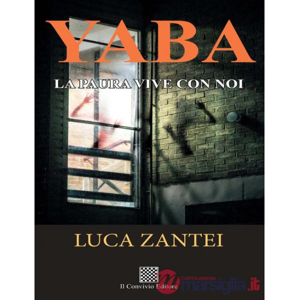Yaba. La paura vive con noi