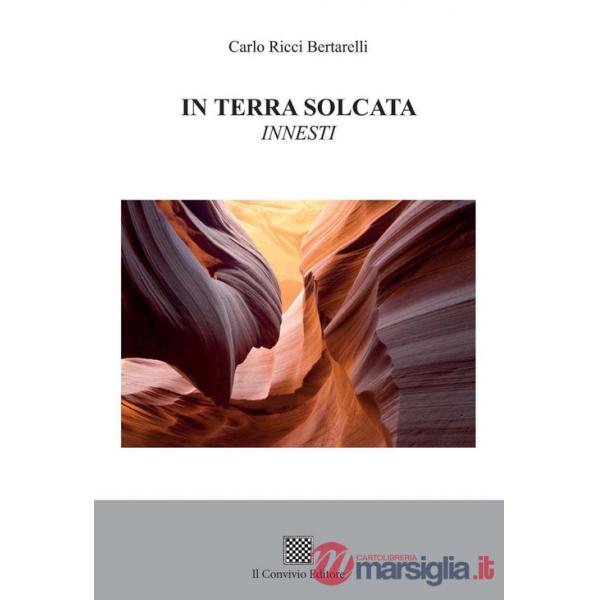 In terra solcata. Innesti