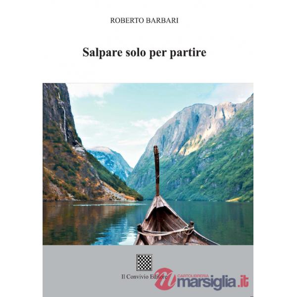 Salpare solo per partire
