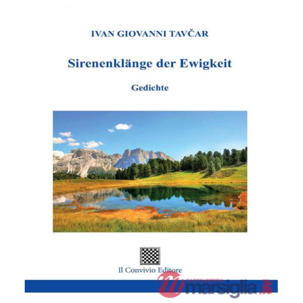 Sirenenklänge der Ewigkeit. Gedichte