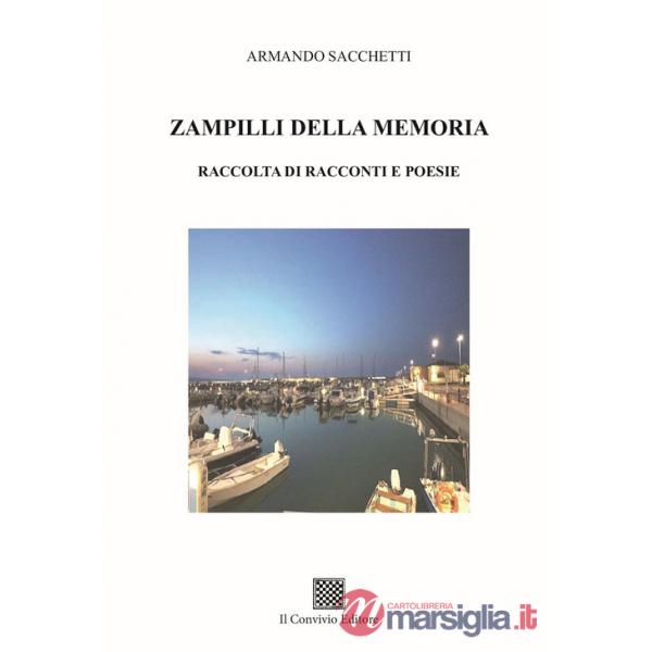 Zampilli della memoria. Raccolta di racconti e poesie