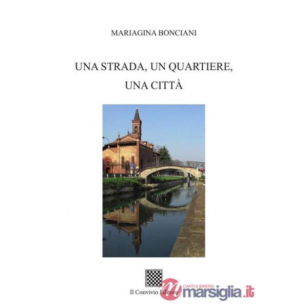 Strada, un quartiere, una città (Una)