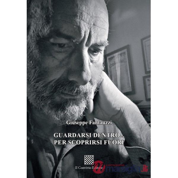 Guardarsi dentro... Per scoprirsi fuori