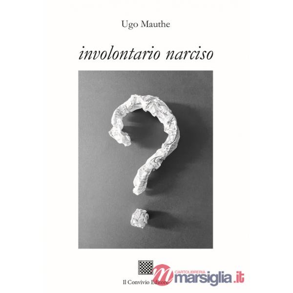 Involontario Narciso