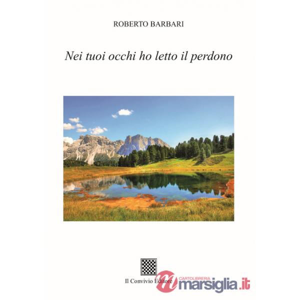 Nei tuoi occhi ho letto il perdono