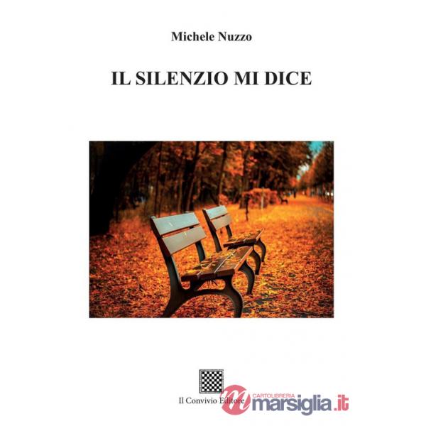 Silenzio mi dice (Il)
