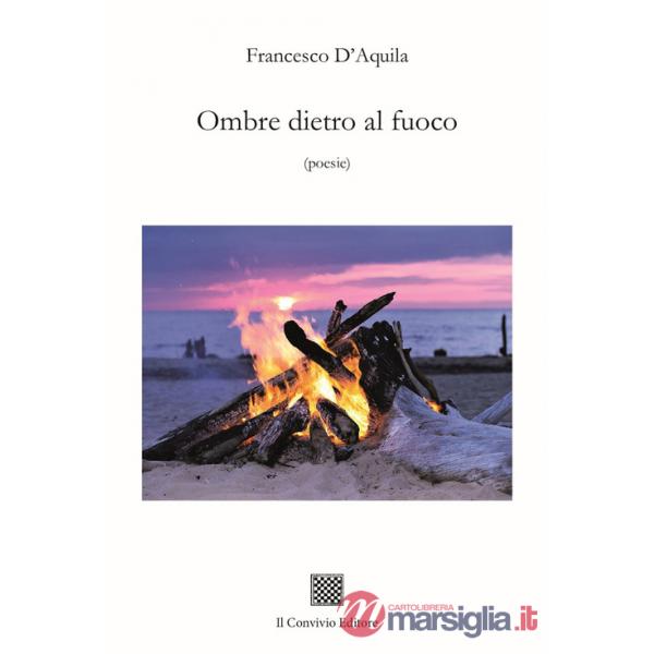 Ombre dietro al fuoco