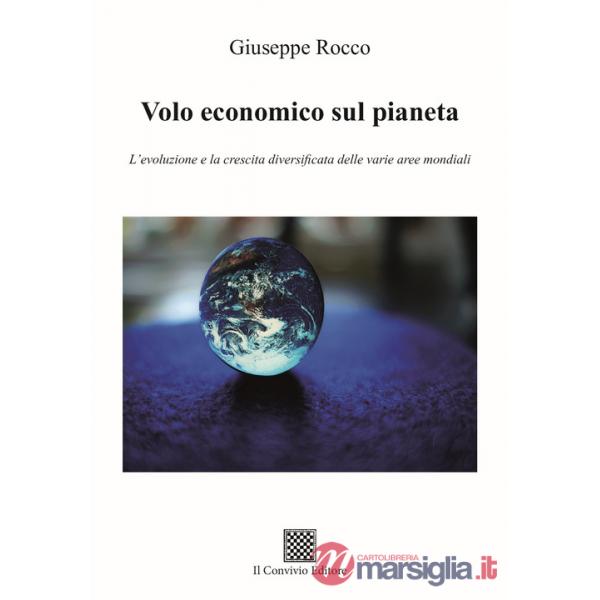 Volo economico sul pianeta. L'evoluzione e la crescita diversificata delle varie aree mondiali
