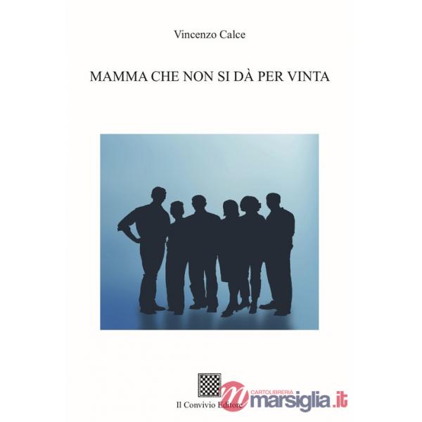 Mamma che non si dà per vinta
