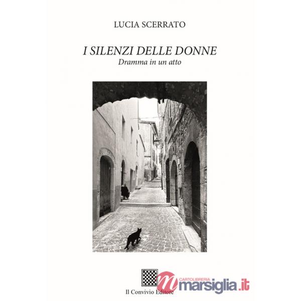 Silenzi delle donne. Dramma in un atto (I)