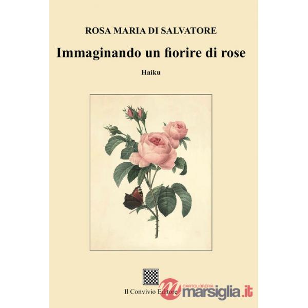 Immaginando un fiorire di rose