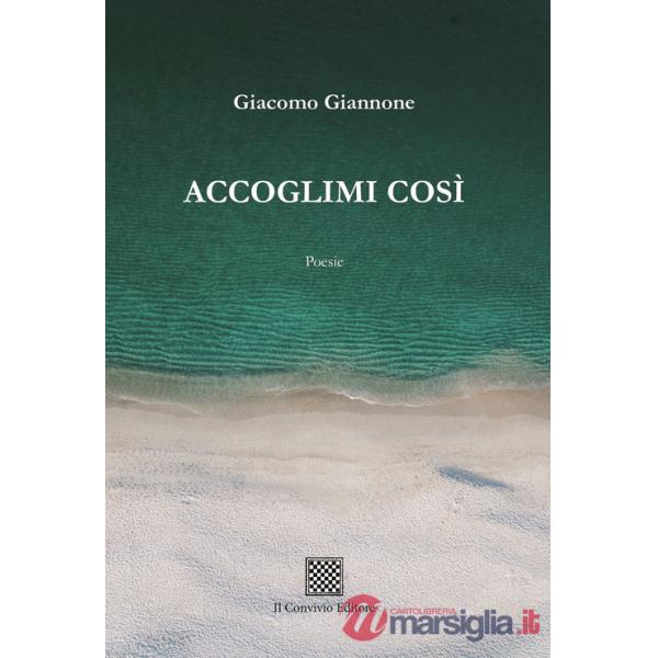 Accoglimi così
