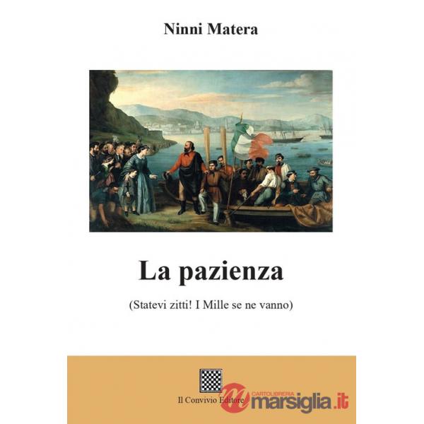 Pazienza (Statevi zitti! I mille se ne vanno) (La)