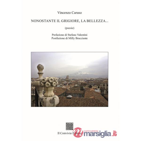 Nonostante il grigiore, la bellezza...