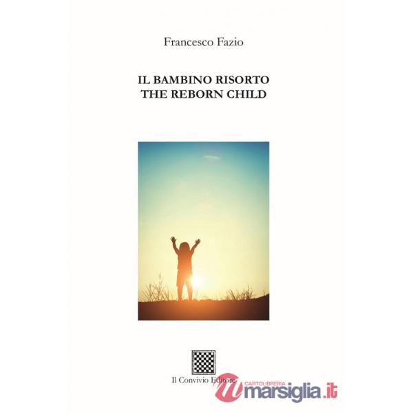 Bambino risorto-The reborn child (Il)