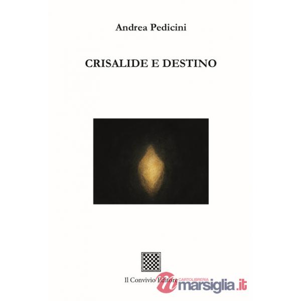 Crisalide e destino